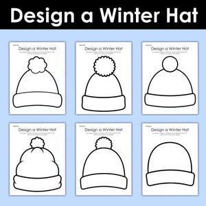 Design a Winter Hat Printable | 6 Winter Hat Templates for Kids | Winter Craft Activity | Coloring, Decorating, and Creative Fun