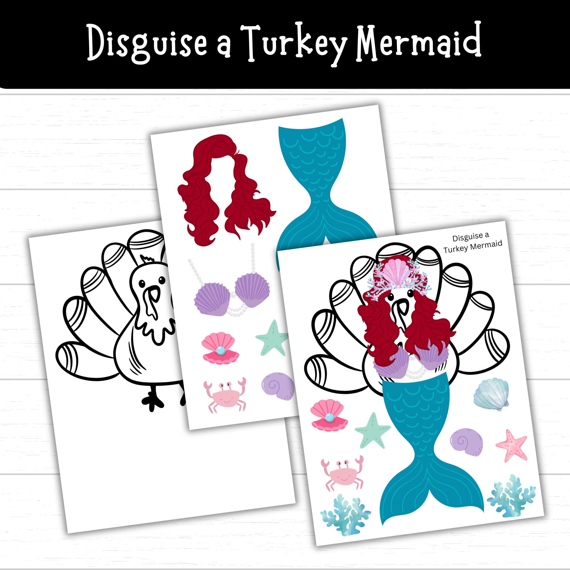 disguise a turkey mermaid, mermaid turkey, turkey disguise project
