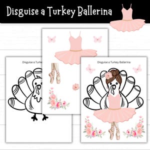 Disguise a Turkey Ballerina, Ballerina Turkey, Disguise a Turkey Project, Turkey Disguise Idea, Ballerina Turkey Outfit, Turkey Printables