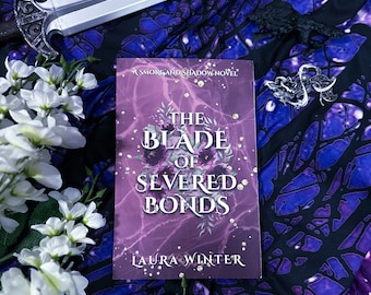 the blade of severed bonds (signed)