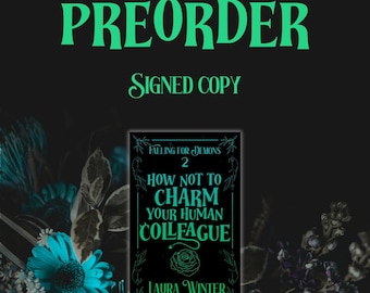 PREORDER How Not to Charm Your Human Colleague (signed)