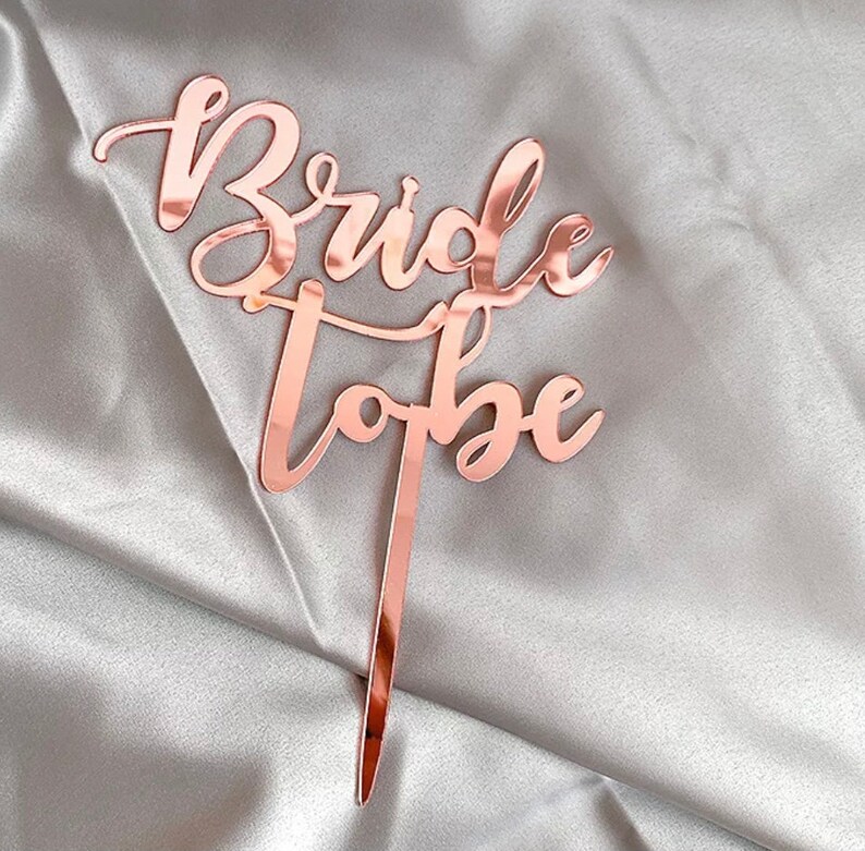 Acrylic Bride To Be Cake Topper, Gold, Rose Gold, Silver Bride To Be Cake Topper, Bridal Shower Cake Decorations, Wedding Cake, Decorations Rose gold