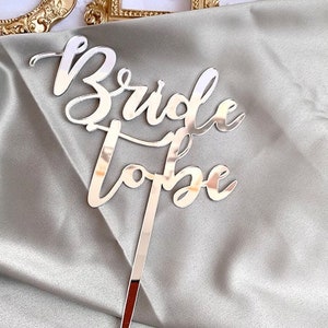 Acrylic Bride To Be Cake Topper, Gold, Rose Gold, Silver Bride To Be Cake Topper, Bridal Shower Cake Decorations, Wedding Cake, Decorations Silver