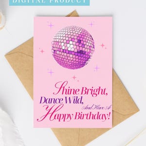 Shine Bright, carte d'anniversaire boule disco dansante sauvage pour elle
