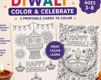 May include: Two printable Diwali coloring cards featuring black and white line art of diyas, fireworks, and floral patterns. The text reads DIWALI COLOR & CELEBRATE, HAPPY DIWALI, and PRINT COLOR LEARN. The cards are designed for ages 3-8.