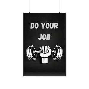 Do Your Job - Sports motivational poster 24&quot;x36&quot;