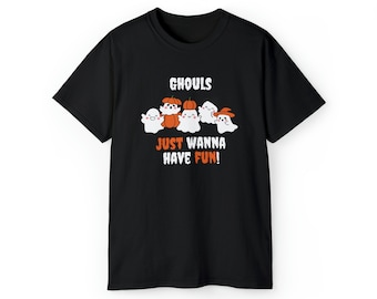 Ghouls Just Wanna Have Fun Adult Ultra Cotton Tee, Design on Front, Halloween Tshirt