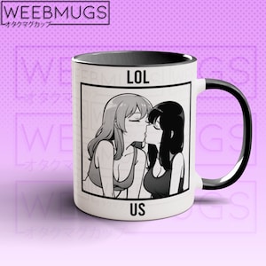 Anime Coffee Mug Meme, LOL Us, Anime Mug, Meme Mug, Funny Anime Mug, Funny Anime Gift, Anime Girlfriend Gift, Anime Boyfriend Gift