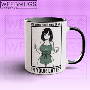 Anime-koffiemok Meme, You Want What Kind Of Milk in Your Latte?, Anime-mok, meme-mok, grappige anime-mok