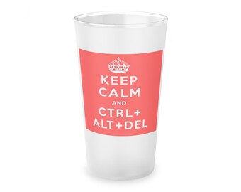 Programmer Frosted Pint Glass, Developer Pint Glass, "Keep Calm and Ctrl+Alt+Del"