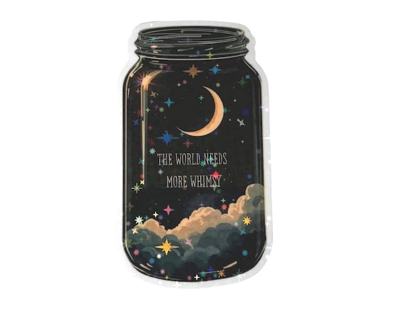 More Whimsy Holographic Sticker, Moon Stars Jar, Bookish Gift for Readers
