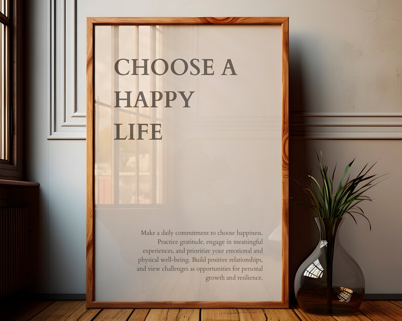 Choose a Happy Life Poster Printable Digital Download Wall Art Positive Decor Home Quote