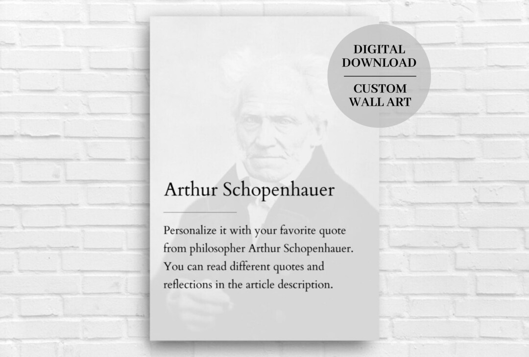 Printable Poster With a Personalized Schopenhauer Phrase Etsy