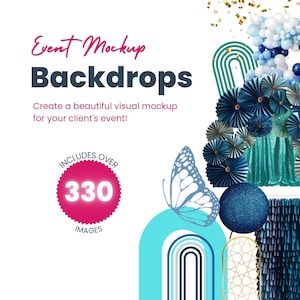 May include: A digital mockup of event backdrops with over 330 images. The backdrops feature a variety of colors and designs, including blue, teal, and gold. There are also butterflies, balloons, and other decorative elements.