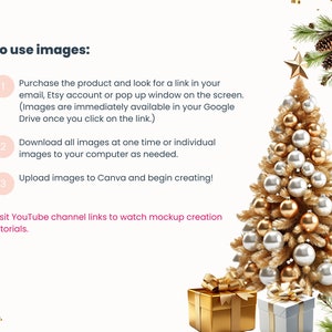 May include: Instructions on how to use images purchased from Etsy. The steps include purchasing the product, downloading the images, and uploading them to Canva. The image also features a gold and white Christmas tree with presents underneath.