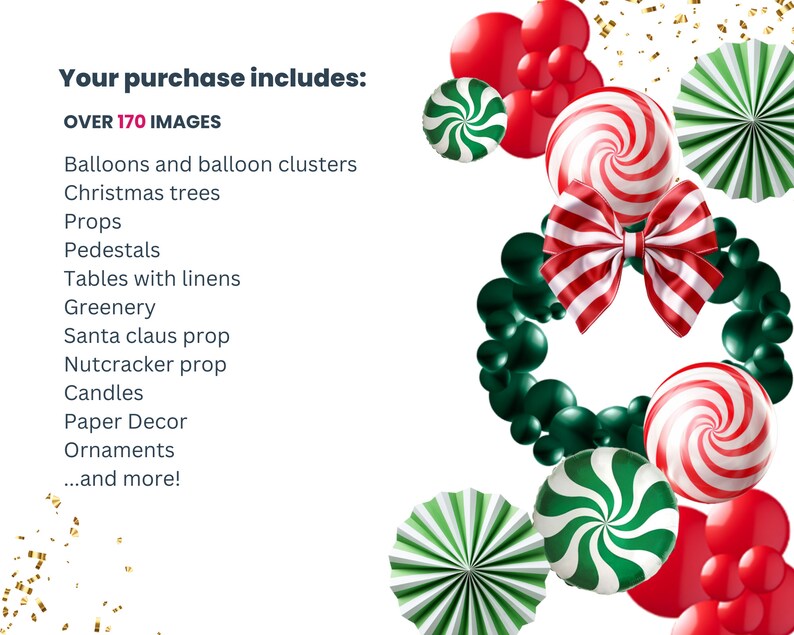 May include: Over 170 images of Christmas decorations, including red and green candy cane ornaments, green and white striped paper fans, red and white striped bows, and green balloons. The text "Your purchase includes: OVER 170 IMAGES" is visible at the top of the image.