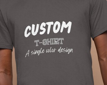 Custom Shirt, Custom T-shirt, Personalized T-shirt, Custom Printing, Personalized Tee