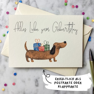 Karte Geburtstag Dackel | DIN A6 Postkarte Klappkarte Grußkarte | Geschenk Dackel Alles Liebe zum Geburtstag