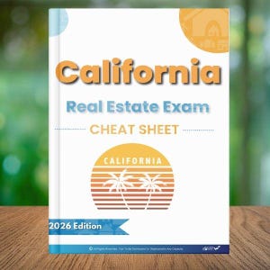 May include: A book cover for the California Real Estate Exam Cheat Sheet. The title "California" is in large orange letters. Below, "Real Estate Exam" and "CHEAT SHEET" are in blue. A circular graphic with palm trees and the word "CALIFORNIA" is at the bottom.