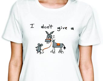I Don't Give A Rat's Ass T-Shirt, Funny Sarcastic Graphic Tee