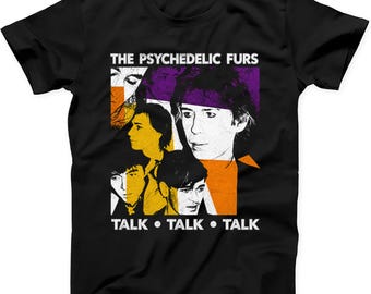 The Psychedelic Furs Talk Talk Talk Punk Rock T-Shirt Sweatshirt Hoodie T710