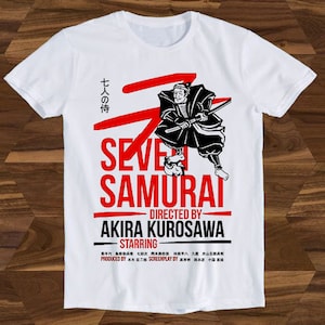 Seven Samurai Akira Kurosawa Japan Japanese Movie Funny Gift Tee T-Shirt T173