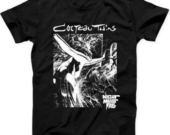 Cocteau Twins Night Must Fall muziek kunst cadeau T-shirt T37