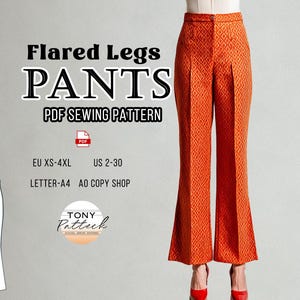 May include: Orange flared leg pants with a geometric pattern are featured in this image. The text "Flared Legs PANTS PDF SEWING PATTERN" is displayed. The pattern is available in sizes US 2-30.