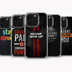 Motivation Quotes Phone Case Motivation Quotes Cover for iPhone 15 Pro Max , iPhone 14, iPhone 13, iPhone 12, iPhone 11, Samsung S24 Ultra