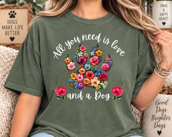 Dog Lover Shirt Comfort Colors, Floral Paw Print Shirt, Dog Mom Tee, Dog Lover Gift, Pet Lover Shirt, Floral Dog Paw T-Shirt