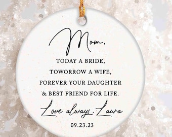 Personalisierte Mutter der Braut Geschenk für Mama Hochzeit Geschenk Benutzerdefinierte Mutter der Braut Weihnachtsverzierung Mama Geschenk von Braut Andenken