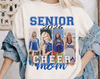 Senior 2026 Cheer Mom Shirt, Custom Photo Cheer Mom Shirt, Personalized Senior Mom Shirt, Cheerleading Senior Mom Gift, Senior Night Mom Tee