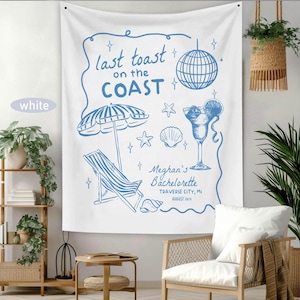 Bachelorette Party Decor, Coastal Bachelorette Weekend Backdrop, Last Toast on the Coast Bachelorette Banner, Beach Bachelorette Tapestry