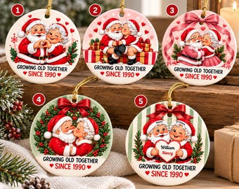 Personalized Santa Couple Ornament, Growing Old Together Since Ornament, Funny Mr Mrs Claus Christmas Ornament, Custom Anniversary Gift