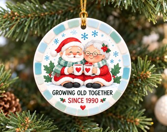 Personalized Growing Old Together Ornament, Old Couple Christmas Ornament, Custom Mr and Mrs Claus Ornament, Anniversary Gift for Couples
