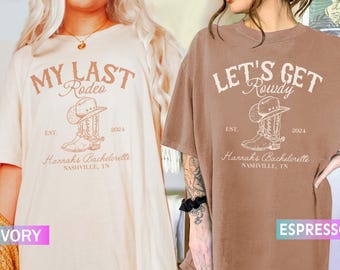 Nashville Bachelorette Shirts, Custom Last Rodeo Bachelorette Shirts, Western Bridal Party Shirt, Cowgirl Bach, Country Bachelorette Party
