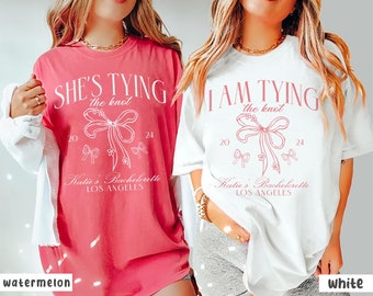 Coquette Bow Bachelorette Shirts, She's Tying the Knot Bridal Party, Custom Bachelorette Party Shirt, Custom Location, Bridal Shower Gifts