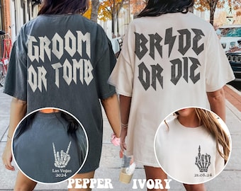 Funny Bachelorette Shirts, Bride or Die & Groom or Tomb Rock And Roll Bride Bachelorette, Edgy Couple Party Tee, Gothic Bachelorette Gift
