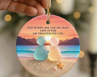 Personalized Friendship Sea Glass Ornament, Besties Christmas Gift, Best Friend Christmas Ornament, Custom Best Friend Gift, Sister Gift