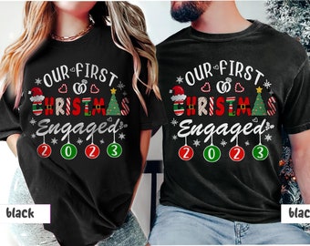 Our First Christmas Engaged 2023 Shirt, Christmas Couple Matching T-Shirt, Engaged Couple 2023 Tee, Christmas Engagement Shirts, Fiancé Tee