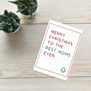 Feliz Navidad a las mejores mamás de todos los tiempos / Tarjeta de dos mamás