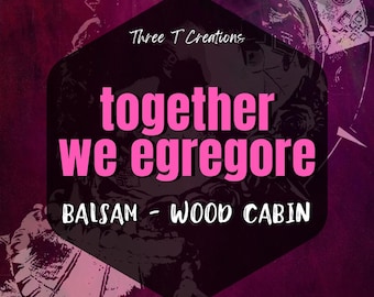 Razem, Egregore | Zapach Balsam Wood Cabin | Wosk kokosowy | Dyfuzor samochodowy | Spray do pomieszczeń