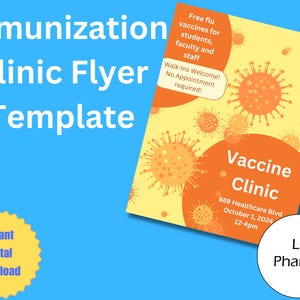 Op de afbeelding: Een gele flyer met oranje gestileerde virus illustraties. De tekst luidt "Immunization Clinic Flyer Template", "Free flu vaccines for students, faculty and staff", "Walk-Ins Welcome! No Appointment required!" en "Vaccine Clinic 888 Healthcare Blvd October 1, 2024 12-4pm Lil Pharma".