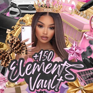 May include: A collage of images featuring a woman wearing a crown, a shopping cart, a pink box, a black purse, a leopard print bow, a smartphone, and the text " +150 Elements Vault".