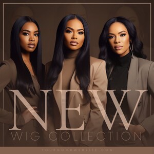 Op de afbeelding: Drie vrouwen in bruine blazers en lang zwart haar poseren voor een foto. De tekst "NEW WIG COLLECTION" staat in grote witte letters onderaan de afbeelding. De tekst "YOURGOODWEBSITE.COM" staat in kleinere witte letters onder de naam van de collectie.