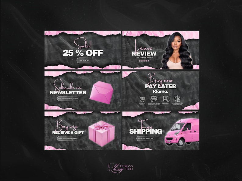 May include: Four pink and white torn paper banners with black backgrounds. The banners advertise a sale, a newsletter, free shipping, and a buy now pay later option. The banners feature a pink envelope, a pink gift box, a pink van, and a woman with long black hair.