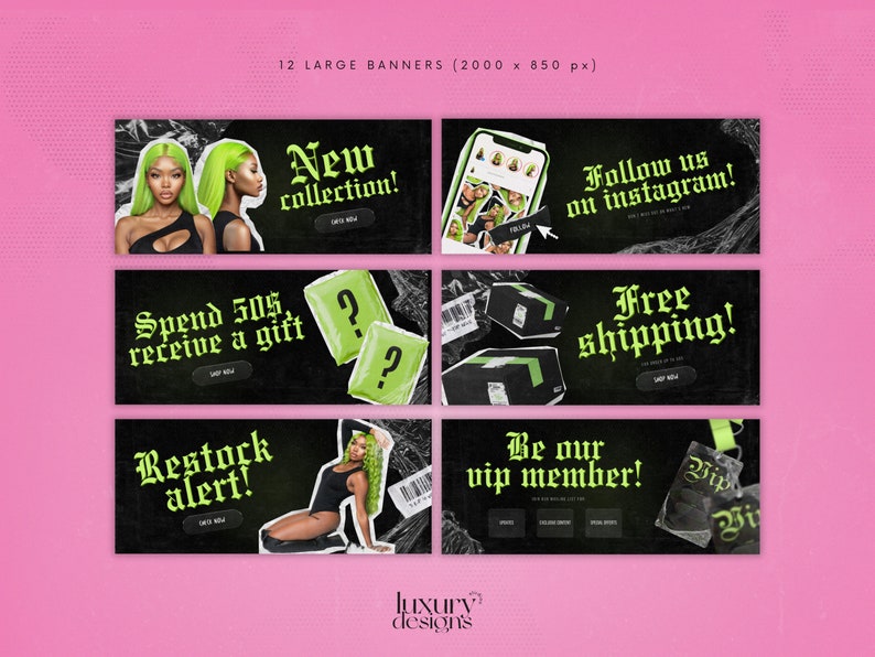 May include: Twelve social media banners with a black background and green text. The banners feature different promotions, including a new collection, free shipping, and a VIP membership. Some banners also feature images of women with green hair.