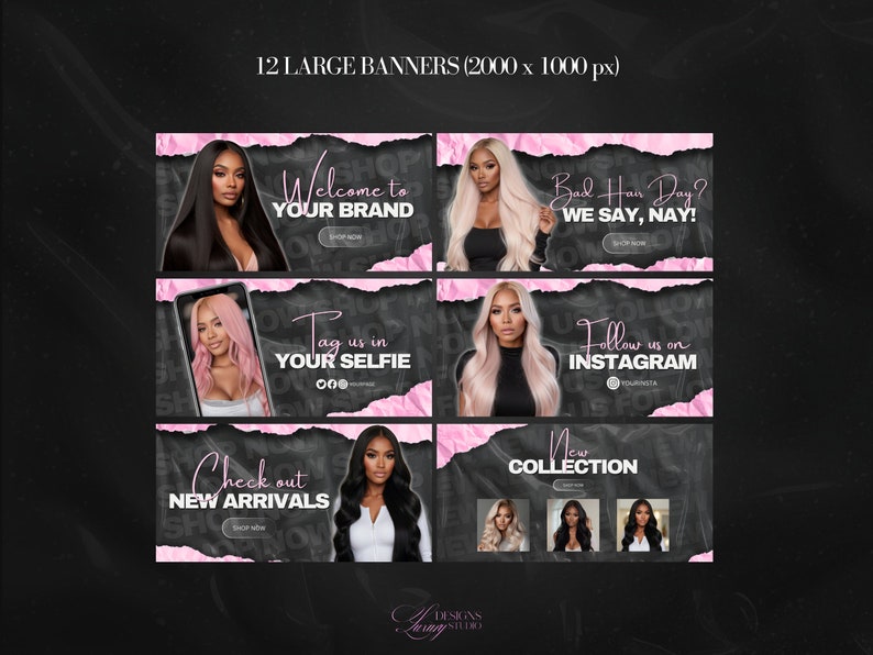 May include: Twelve social media banner templates for a hair extensions business. The banners feature a black background with pink accents and images of women with long, flowing hair. The text on the banners includes "Welcome to Your Brand", "Bad Hair Day? We Say, Nay!", "Tag Us in Your Selfie", "Follow Us on Instagram", "Check Out New Arrivals", and "New Collection".