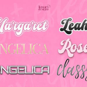 May include: A pink background with six different names written in various styles. The names are "Margaret", "Leah", "Angelica", "Rose", "Angelica", and "classy".