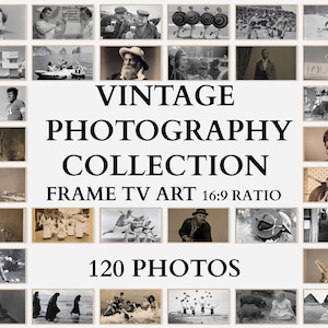 Samsung Frame tv art VINTAGE PHOTOGRAPHY mega set of 120 black and white photos,